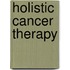Holistic Cancer Therapy