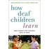 How Deaf Students Learn