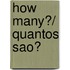 How Many?/ Quantos Sao?