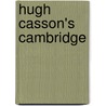 Hugh Casson's Cambridge by Hugh Casson