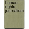 Human Rights Journalism door Ibrahim Seaga Shaw