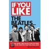 If You Like The Beatles door Bruce Pollock