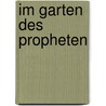 Im Garten des Propheten by Khalis Gibran