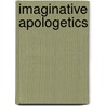 Imaginative Apologetics by John Milbank