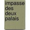 Impasse Des Deux Palais by N. Mahfouz