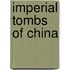 Imperial Tombs of China