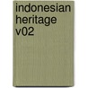 Indonesian Heritage V02 by Jonathan Rigg
