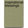 Inspirational Blessings by Tracy Poskitt
