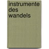 Instrumente Des Wandels door Christian Eckermann