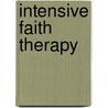 Intensive Faith Therapy door Vanessa Collins