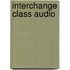Interchange Class Audio