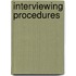 Interviewing Procedures