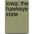 Iowa: The Hawkeye State