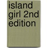 Island Girl 2nd Edition by L. Patricia Virgo