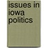 Issues In Iowa Politics