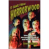 It Came From Horrorwood by Tom Weaver