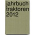 Jahrbuch Traktoren 2012