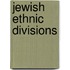 Jewish Ethnic Divisions
