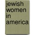Jewish Women In America