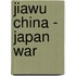Jiawu China - Japan War
