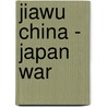 Jiawu China - Japan War door John McBrewster