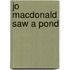 Jo MacDonald Saw a Pond
