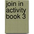 Join In Activity Book 3