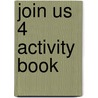 Join Us 4 Activity Book by Herbert Puchta