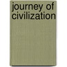 Journey Of Civilization door Peter Angelos