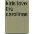 Kids Love The Carolinas