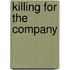 Killing For The Company