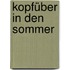 Kopfüber in den Sommer