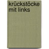 Krückstöcke Mit Links by Klaus-Peter Hampel