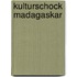KulturSchock Madagaskar