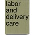 Labor And Delivery Care