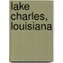 Lake Charles, Louisiana