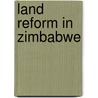 Land Reform In Zimbabwe door Frederic P. Miller