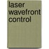 Laser Wavefront Control