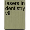 Lasers In Dentistry Vii door Southward Et Al