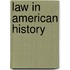 Law In American History