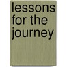 Lessons For The Journey by Trey Graham
