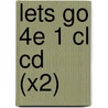 Lets Go 4e 1 Cl Cd (x2) door Ritzuko Nakata