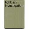 Light: An Investigation by John Gorman