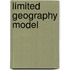 Limited Geography Model