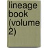 Lineage Book (Volume 2)
