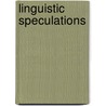 Linguistic Speculations door Fred W. Householder