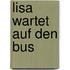 Lisa wartet auf den Bus