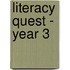 Literacy Quest - Year 3