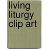 Living Liturgy Clip Art door Barbara Knutson