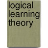 Logical Learning Theory door Joseph F. Rychlak